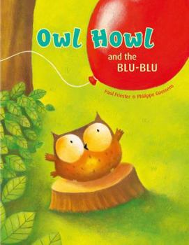Hardcover Owl Howl and the Blu-Blu Book