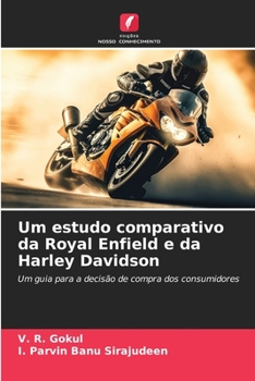 Paperback Um estudo comparativo da Royal Enfield e da Harley Davidson [Portuguese] Book