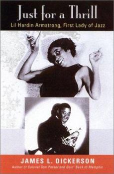 Hardcover Just for a Thrill: Lil Hardin Armstrong, First Lady of Jazz Book