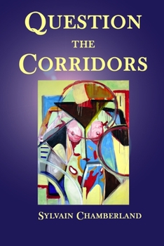 Paperback Question the Corridors Book