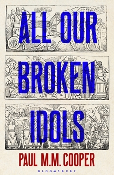 Hardcover All Our Broken Idols Book