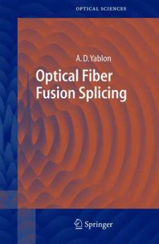 Paperback Optical Fiber Fusion Splicing Book