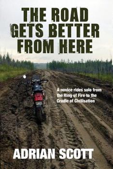 Paperback The Road Gets Better from Here Book