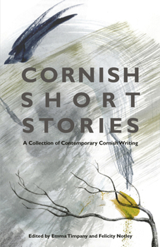 Paperback Cornish Short Stories: A Collection of Contemporary Cornish Writing Book