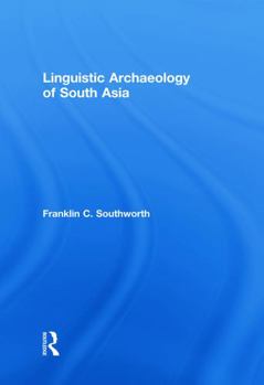 Paperback Linguistic Archaeology of South Asia Book