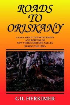 Paperback Roads to Oriskany Book