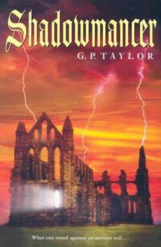 Shadowmancer - Book #1 of the Shadowmancer