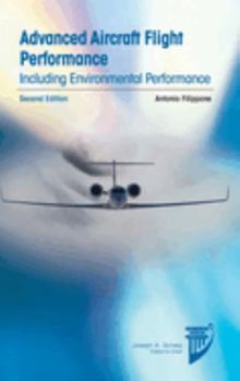 Hardcover Advanced Aircraft Flight Performance: Including Environmental Performance Book