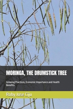 Moringa, the Drumstick Tree