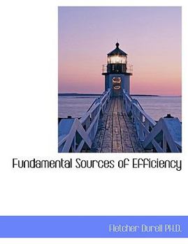 Paperback Fundamental Sources of Efficiency [Large Print] Book