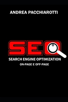 Paperback SEO on-page e SEO off-page: Come farsi trovare sui motori di ricerca [Italian] Book