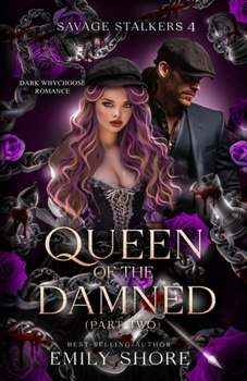 Queen of the Damned: Part Two (Savage Stalkers)