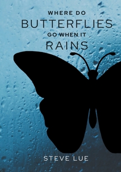 Paperback Where Do Butterflies Go When It Rains Book