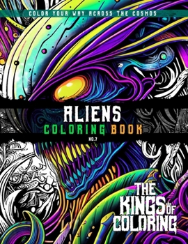 Paperback Aliens Coloring Book: Color Your Way Across The Cosmos Book
