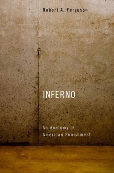 Hardcover Inferno: An Anatomy of American Punishment Book