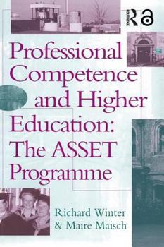 Paperback Professional Competence And Higher Education: The ASSET Programme Book