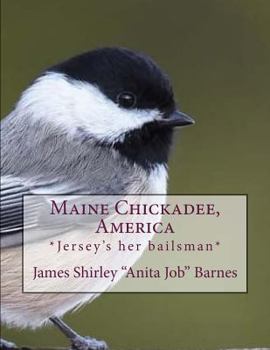 Paperback Maine Chickadee, America: *Jersey's her bailsman* Book