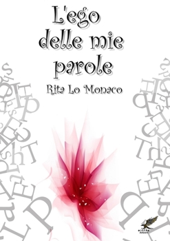 Paperback L'ego delle mie parole [Italian] Book