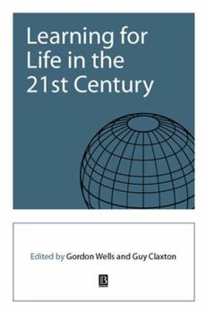 Paperback Learning for Life in the 21st Century Book