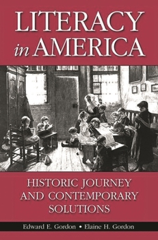 Paperback Literacy in America: Historic Journey and Contemporary Solutions Book