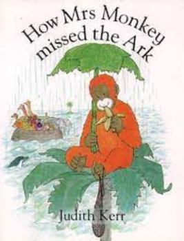Hardcover How Mrs Monkey Missed the Ark Book