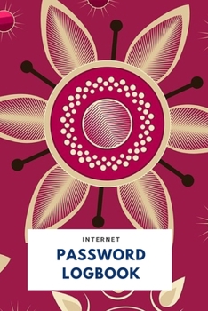 Paperback Internet Password Logbook: Password Notebook - Floral Password Book Organizer to Keep Usernames, Passwords, Web Addresses Book