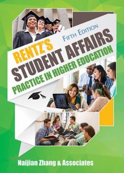 Hardcover Rentz's Student Affairs Practice in Higher Education Book