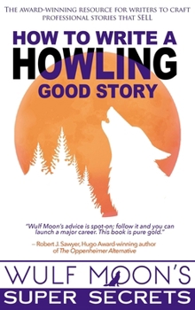 Hardcover How to Write a Howling Good Story Book