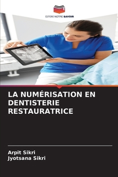 Paperback La Numérisation En Dentisterie Restauratrice [French] Book