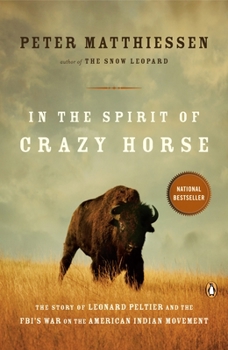 Paperback In the Spirit of Crazy Horse: The Story of Leonard Peltier and the Fbi's War on the American Indian Movement Book