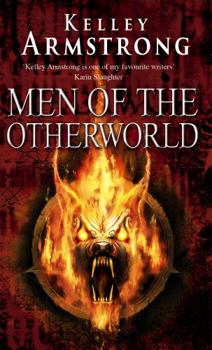 Men of the Otherworld - Book #1 of the Otherworld Stories