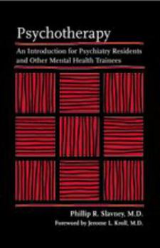 Paperback Psychotherapy: An Introduction for Psychiatry Residents and Other Mental Health Trainees Book