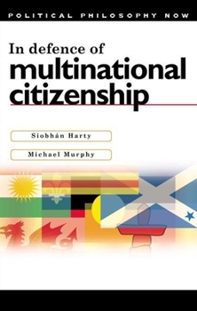 Paperback In Defence of Multinational Citizenship Book