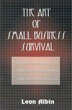 Paperback The Art of Small Business Survival Book
