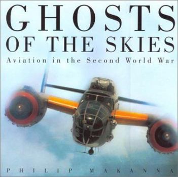 Hardcover Ghosts of the Skies: Aviation in the Second World War Book