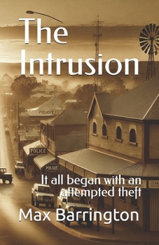 Paperback The Intrusion: It Begins With an Attempted Theft Book