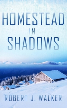 Paperback Homestead in Shadows Book