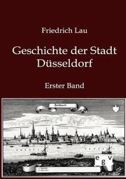 Paperback Geschichte der Stadt Düsseldorf [German] Book