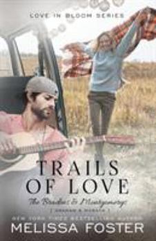 Trails of Love - Book #3 of the Bradens & Montgomerys, Pleasant Hill – Oak Falls