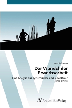 Paperback Der Wandel der Erwerbsarbeit [German] Book