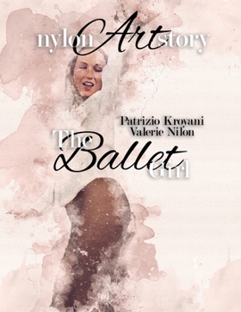 Paperback nylon Art story The Ballet Girl Book