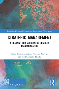 Strategic Management: A Roadmap for Successful Organizational Transformation