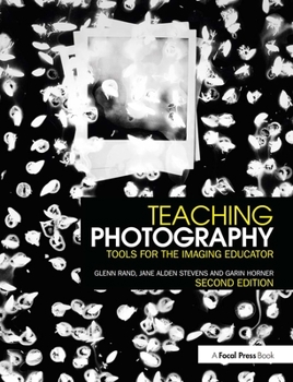 Paperback Teaching Photography: Tools for the Imaging Educator Book