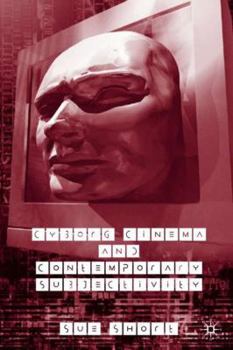 Hardcover Cyborg Cinema and Contemporary Subjectivity Book