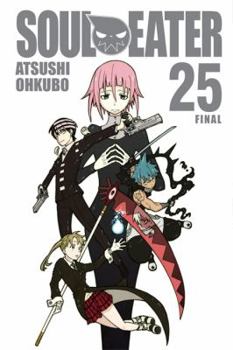Soul Eater, Vol. 25 - Book #25 of the Soul Eater