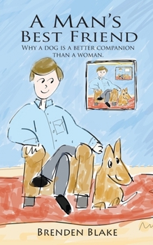 Paperback A Man's Best Friend Book