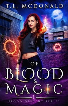 Paperback Of Blood & Magic: Blood Descent Book 1 Book