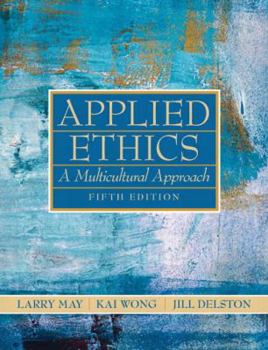 Paperback Applied Ethics: A Multicultural Approach Book