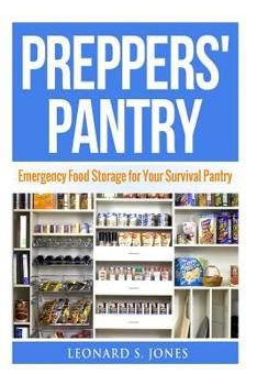 Paperback Preppers' Pantry: Emergency Food Storage for Your Survival Pantry Book