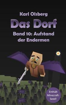 Paperback Das Dorf Band 10: Aufstand der Endermen [German] Book